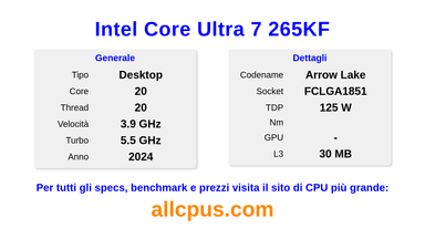 Intel Core Ultra 7 265KF Specifiche e benchmark della CPU