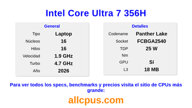 Intel Core Ultra 7 356H Especificaciones y benchmarks de la CPU