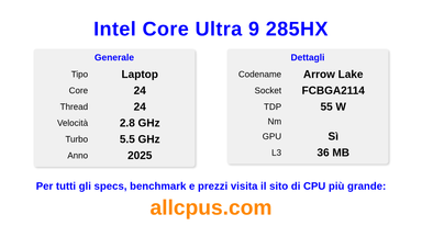Intel Core Ultra 9 285HX Specifiche e benchmark della CPU