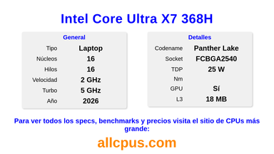 Intel Core Ultra X7 368H Especificaciones y benchmarks de la CPU