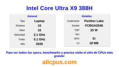 Intel Core Ultra X9 388H Especificaciones y benchmarks de la CPU