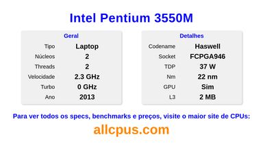 Intel Pentium 3550M Especificações e benchmarks da CPU
