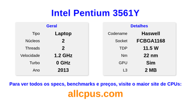 Intel Pentium 3561Y Especificações e benchmarks da CPU