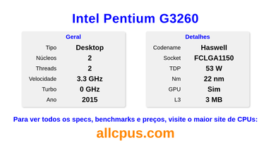Intel Pentium G3260 Especificações e benchmarks da CPU