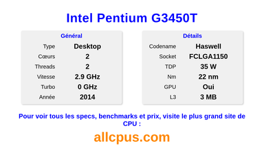 Intel Pentium G3450T Spécifications et benchmarks du CPU