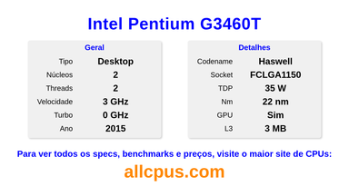 Intel Pentium G3460T Especificações e benchmarks da CPU