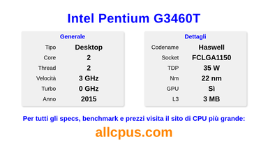 Intel Pentium G3460T Specifiche e benchmark della CPU