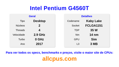 Intel Pentium G4560T Especificações e benchmarks da CPU