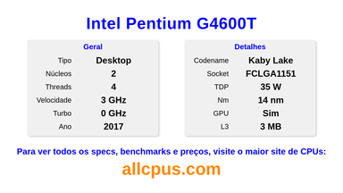 Intel Pentium G4600T Especificações e benchmarks da CPU
