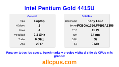 Intel Pentium Gold 4415U Especificaciones y benchmarks de la CPU
