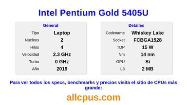 Intel Pentium Gold 5405U Especificaciones y benchmarks de la CPU