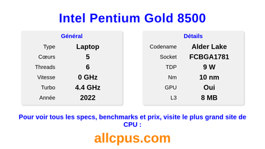 Intel Pentium Gold 8500 Spécifications et benchmarks du CPU