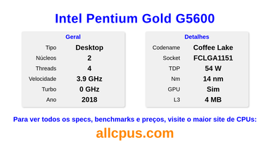 Intel Pentium Gold G5600 Especificações e benchmarks da CPU