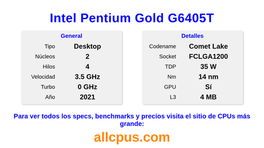 Intel Pentium Gold G6405T Especificaciones y benchmarks de la CPU