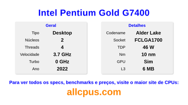Intel Pentium Gold G7400 Especificações e benchmarks da CPU