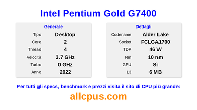 Intel Pentium Gold G7400 Specifiche e benchmark della CPU