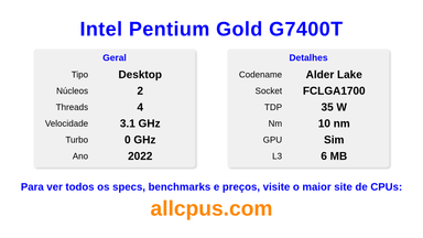 Intel Pentium Gold G7400T Especificações e benchmarks da CPU
