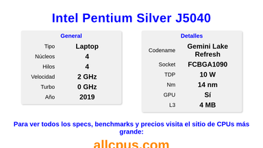 Intel Pentium Silver J5040 Especificaciones y benchmarks de la CPU