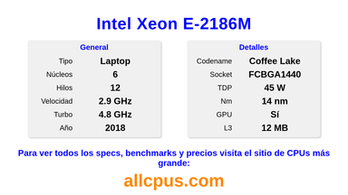 Intel Xeon E-2186M Especificaciones y benchmarks de la CPU