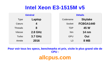 Intel Xeon E3-1515M v5 Spécifications et benchmarks du CPU