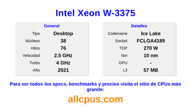 Intel Xeon W-3375 Especificaciones y benchmarks de la CPU