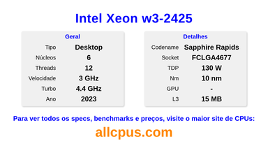 Intel Xeon w3-2425 Especificações e benchmarks da CPU