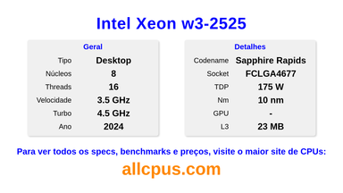 Intel Xeon w3-2525 Especificações e benchmarks da CPU